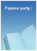 Pajama party /