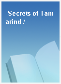 Secrets of Tamarind /