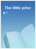 The little prince /
