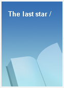 The last star /