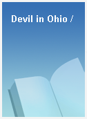 Devil in Ohio /