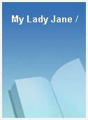 My Lady Jane /