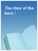 The time of the hero /