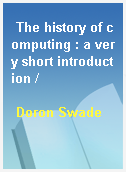 The history of computing : a very short introduction /