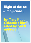 Night of the new magicians /