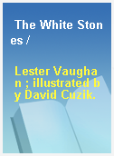 The White Stones /