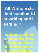 All Write: a student handbook for writing and learning /