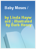 Baby Moses /