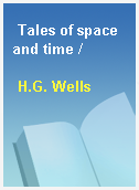 Tales of space and time /