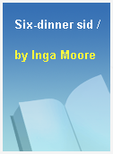 Six-dinner sid /