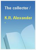 The collector /