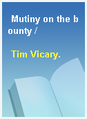 Mutiny on the bounty /
