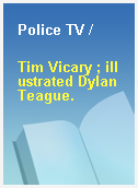 Police TV /
