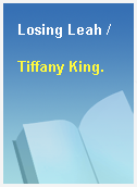 Losing Leah /