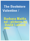 The Bookstore Valentine /