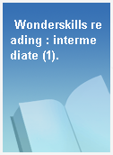 Wonderskills reading : intermediate (1).