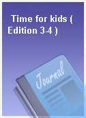 Time for kids ( Edition 3-4 )