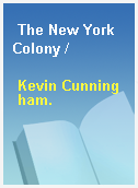 The New York Colony /