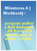 Milestones A [Workbook] /