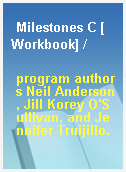 Milestones C [Workbook] /