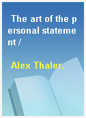 The art of the personal statement /