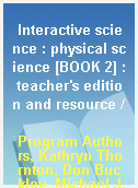 Interactive science : physical science [BOOK 2] : teacher