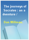 The journeys of Socrates : an adventure /