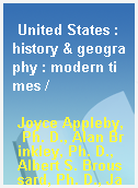 United States : history & geography : modern times /