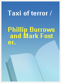 Taxi of terror /