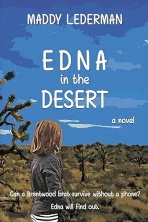 Edna in the Desert /