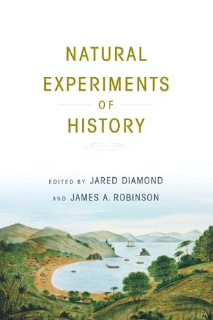 Natural experiments of history /